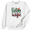 Believe In The Magic Christmas Sweatshirt