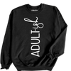 ADULTish Sweatshirt