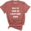 All is Fair Tee