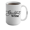 Breakfast Wine Mug