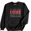 Love All Day Everyday Sweatshirt