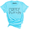 Coffee Is My Love Language Tee