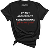 Not Addicted Tee