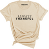 Always Thankful Tee