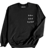 Be Brave Sweatshirt