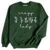 Crazy Plant Lady Sweatshirt