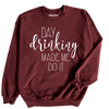 Day Drinking Sweatshirt