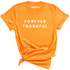 Forever Thankful Tee