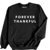 Forever Thankful Sweatshirt