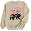 More Than I Can Bear Sweatshirt