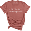 Perfectly Imperfect Tee