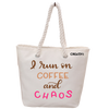 Run On Coffee & Chaos Tote