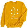 You Decide Sweatshirt