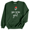 You Grow Girl Sweatshirt