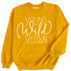 Young Wild Vegan Sweatshirt